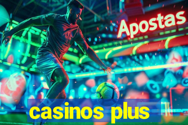 casinos plus