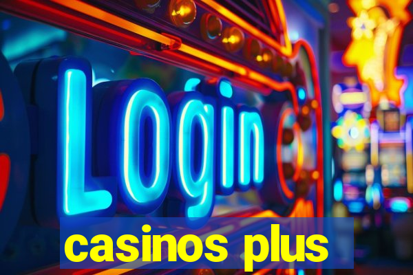 casinos plus