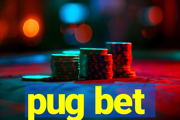 pug bet