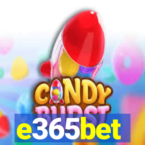 e365bet