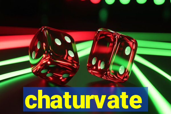 chaturvate