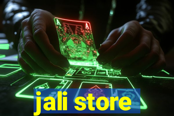 jali store