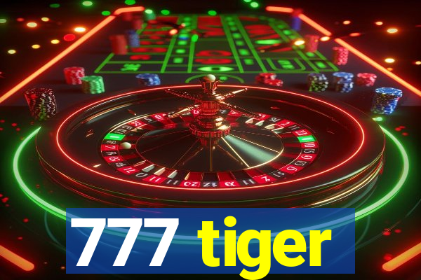 777 tiger