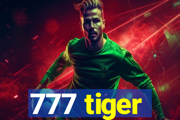 777 tiger