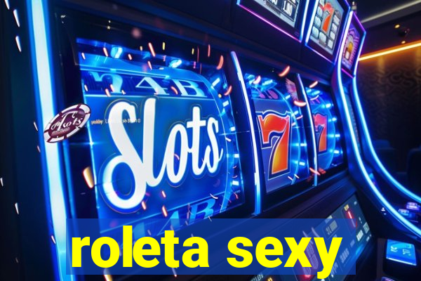 roleta sexy