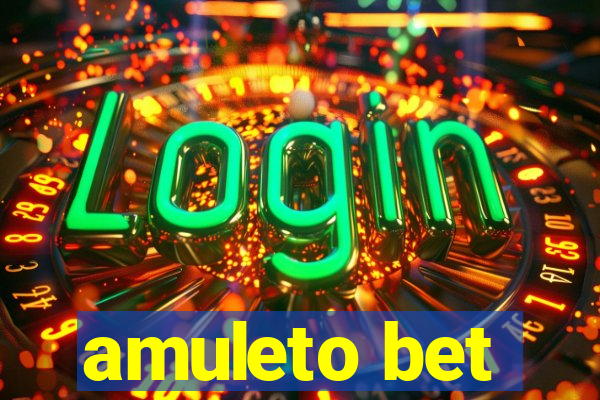 amuleto bet