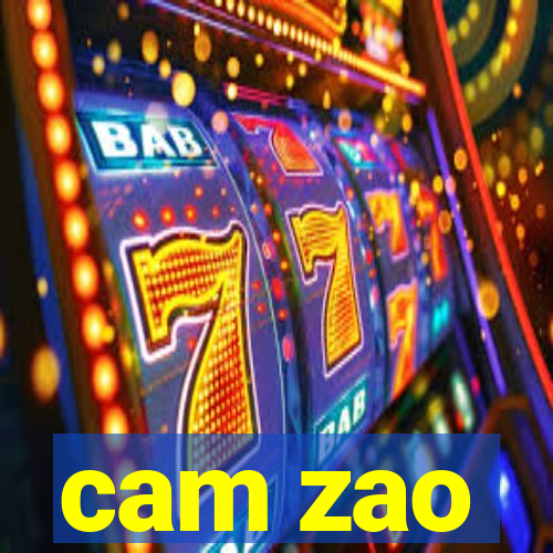 cam zao