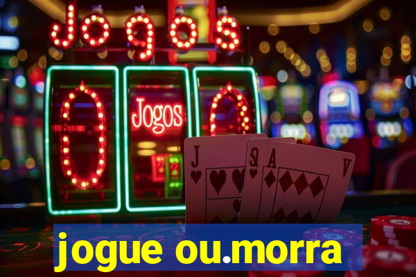 jogue ou.morra