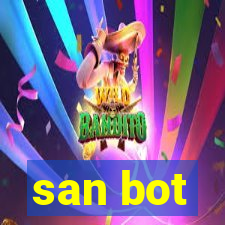 san bot