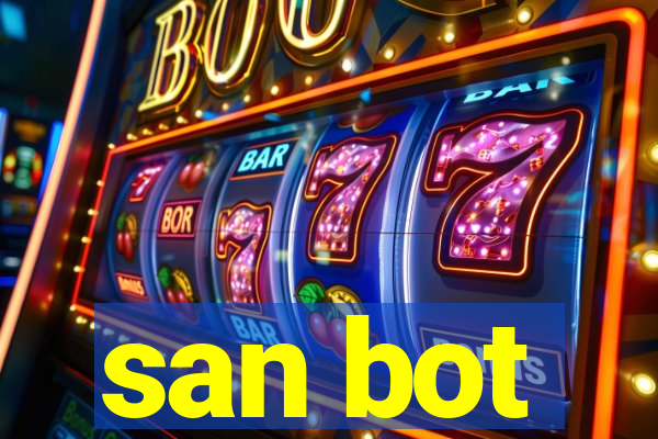 san bot