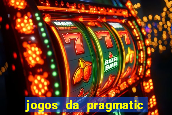 jogos da pragmatic que pagam bem