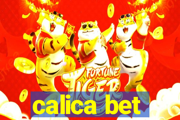 calica bet