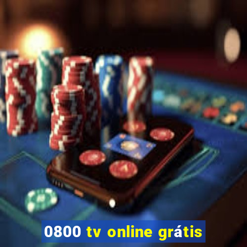 0800 tv online grátis