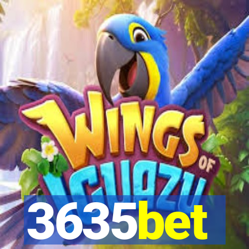 3635bet