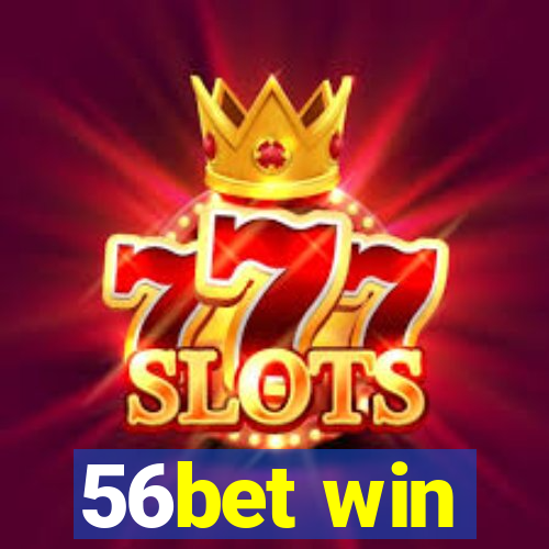 56bet win