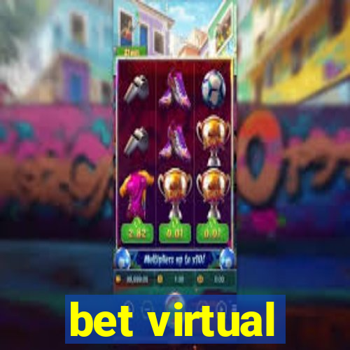 bet virtual