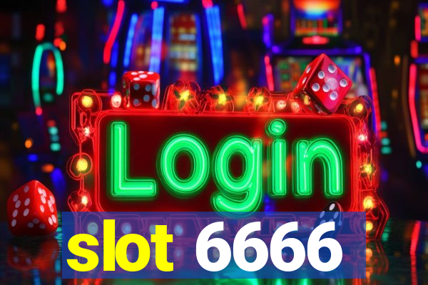 slot 6666