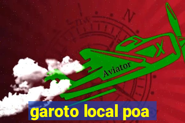 garoto local poa