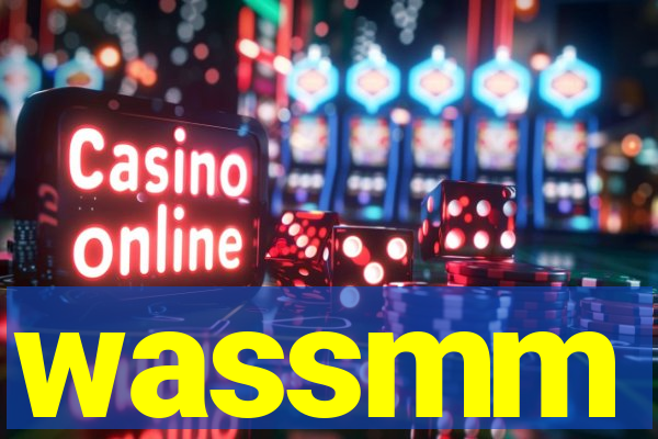 wassmm