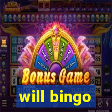 will bingo