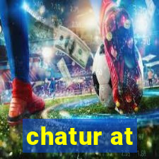 chatur at