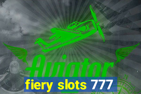 fiery slots 777