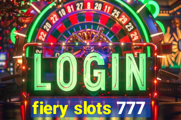 fiery slots 777