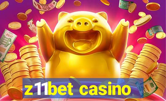 z11bet casino