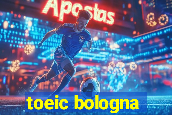 toeic bologna