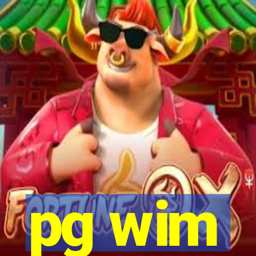 pg wim