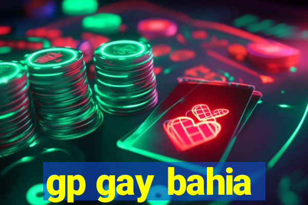 gp gay bahia