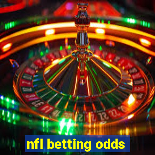 nfl betting odds