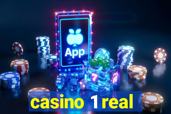 casino 1 real