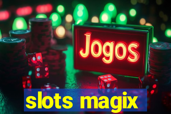 slots magix