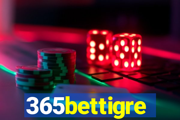 365bettigre