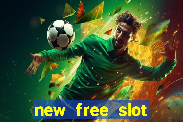 new free slot games online