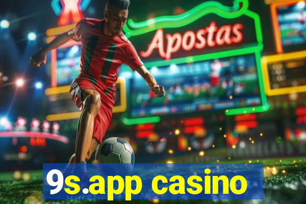 9s.app casino