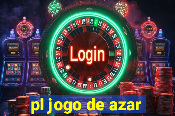 pl jogo de azar