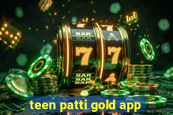 teen patti gold app