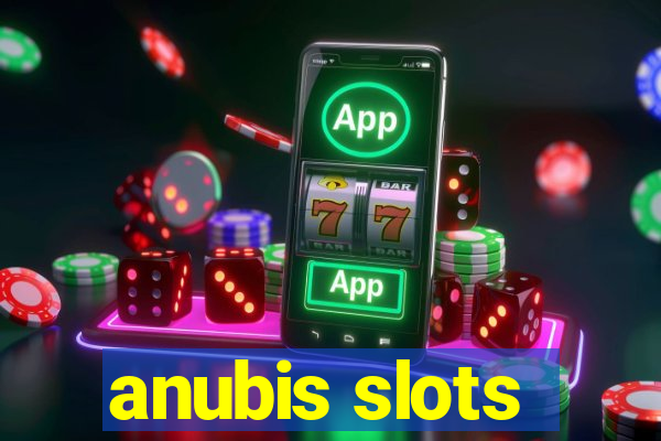 anubis slots