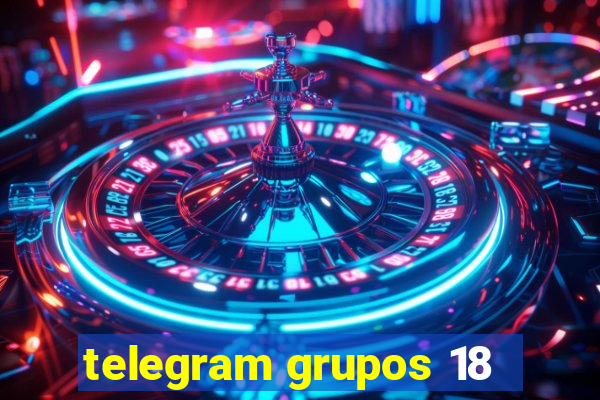 telegram grupos 18