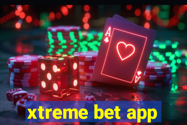 xtreme bet app