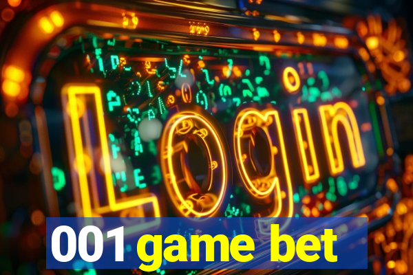 001 game bet