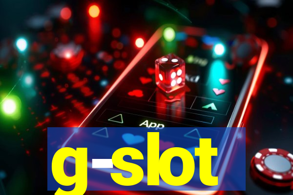 g-slot