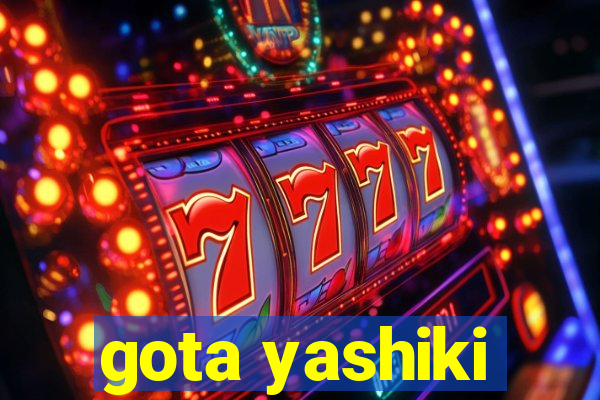 gota yashiki