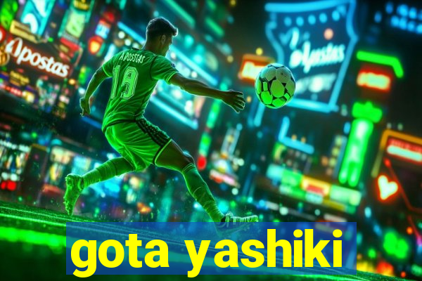 gota yashiki