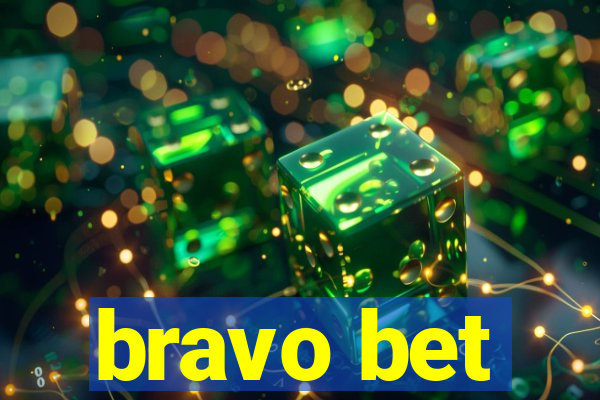 bravo bet