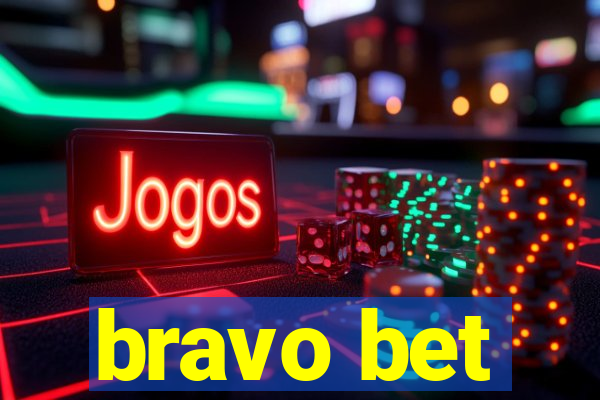 bravo bet