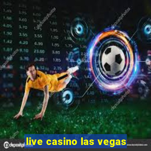 live casino las vegas