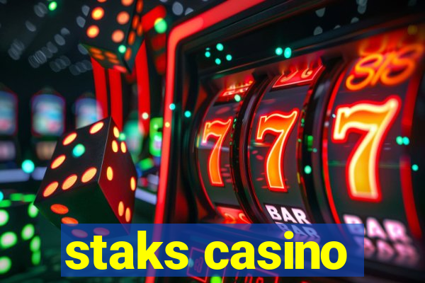 staks casino